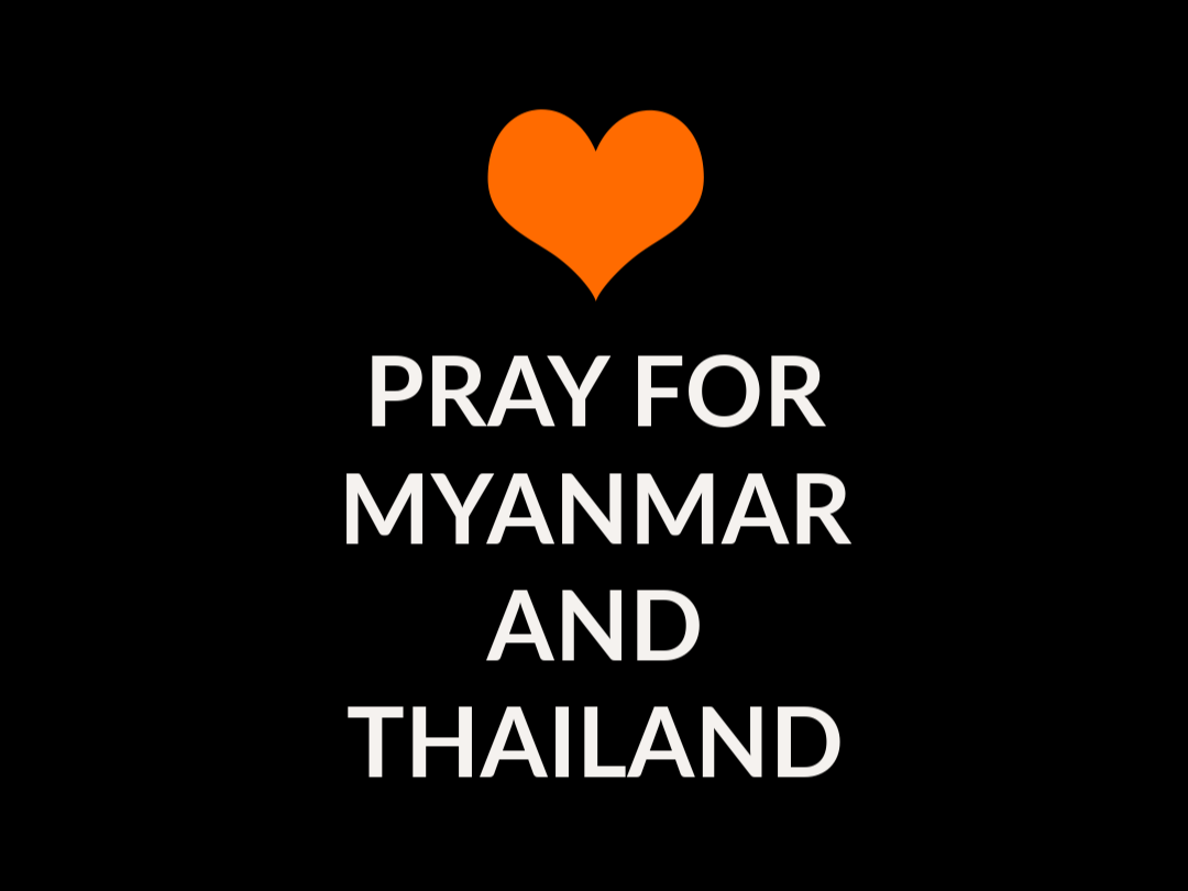 White text on black with orange heart, reads: "Pray for Myanmar and Thailand"