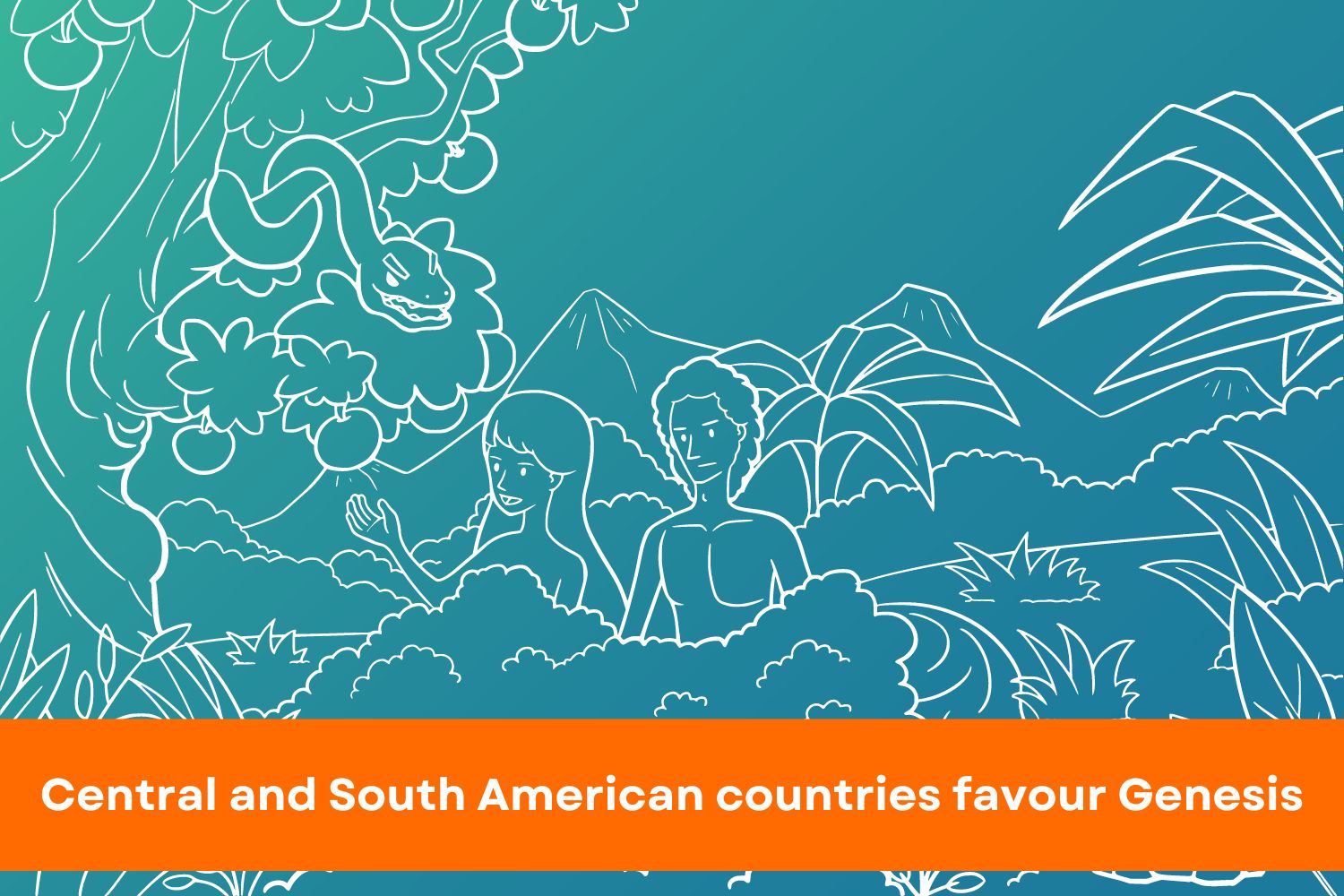 Central and South American countries favour Bible verses from Genesis